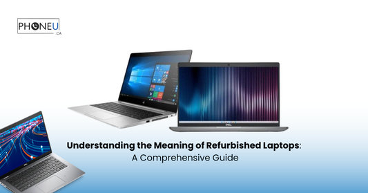 Understanding the Meaning of Refurbished Laptops A Comprehensive Guide